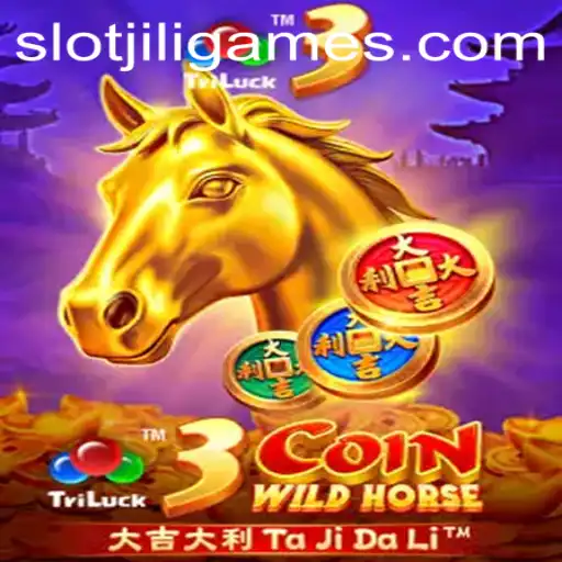 3CoinWildHorse: Exploring the Exciting World of Jiligames' Latest Adventure