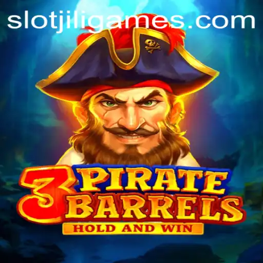Exploring the Thrills of 3PirateBarrels: A JILI Games Adventure