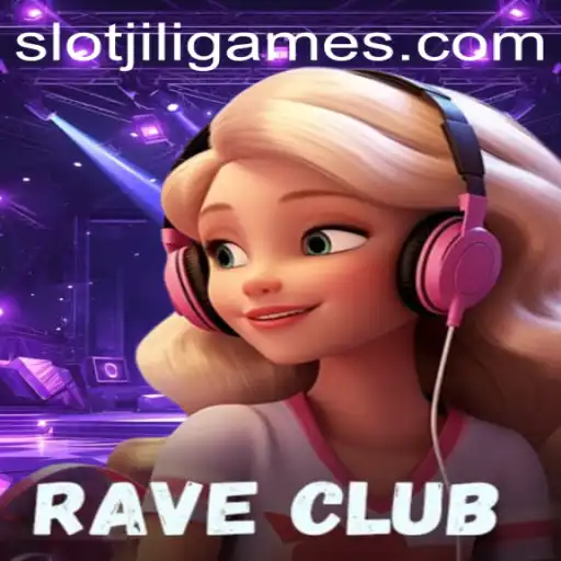 Exploring RaveClub: The Thrilling World of jiligames' New Offering